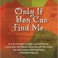 Only If You Can Find Me by Patricia Laurel